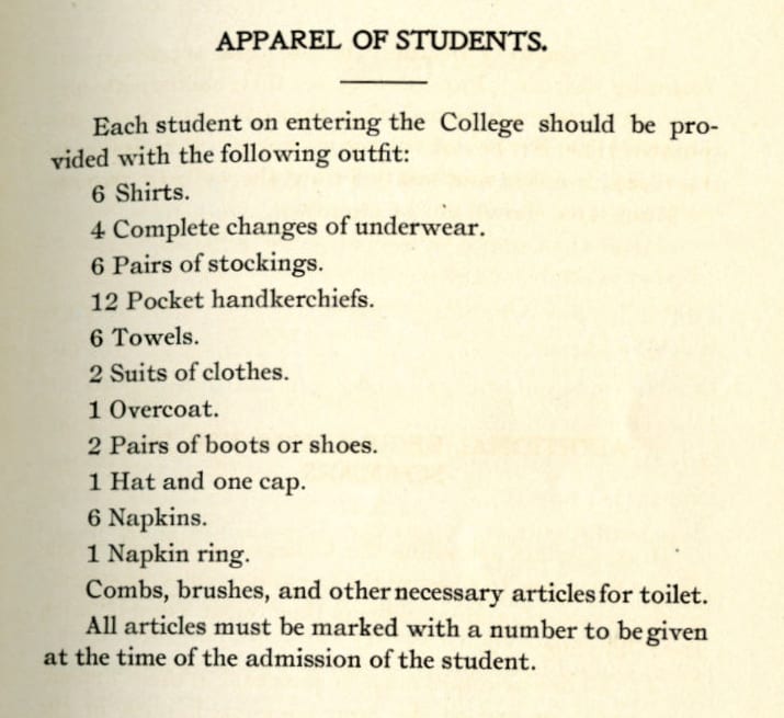 The 1902-1903 catalog recommended that students have plenty of socks, underwear, and pocket handkerchiefs. Mulva Library, St. Norbert College.
