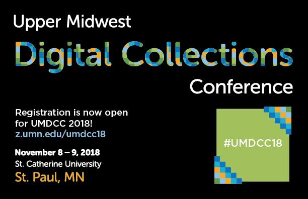 Upper Midwest Digital Collections Conference