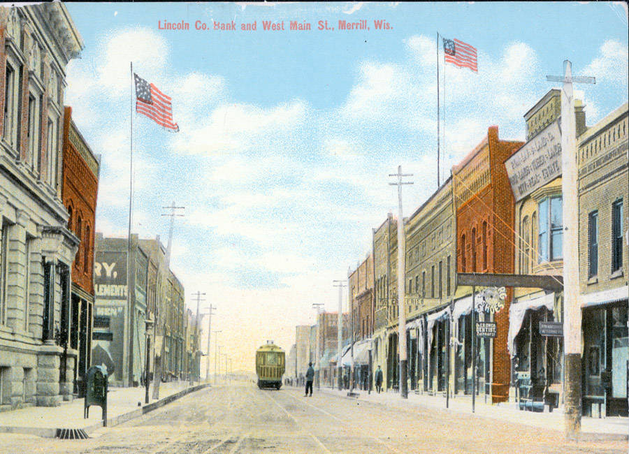 Lincoln County Bank and West Main St., Merrill, Wi, 1910.